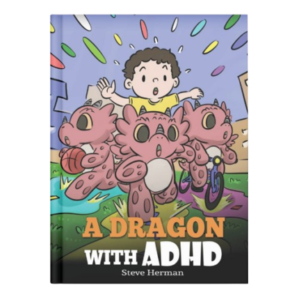 A Dragon With ADHD